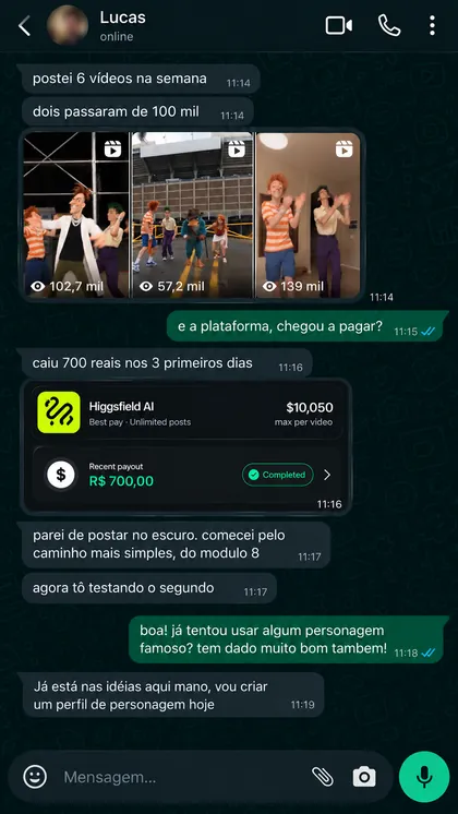 Conversa no WhatsApp com o aluno Lucas: postou 6 vídeos na semana, dois passaram de 100 mil visualizações e recebeu R$ 700 da plataforma nos 3 primeiros dias